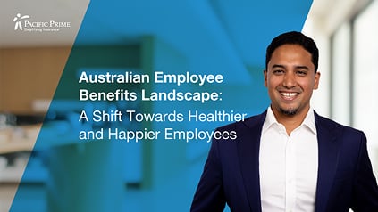 Australian Employee Benefits Landscape: A Shift Towards Healthier and Happier Employees