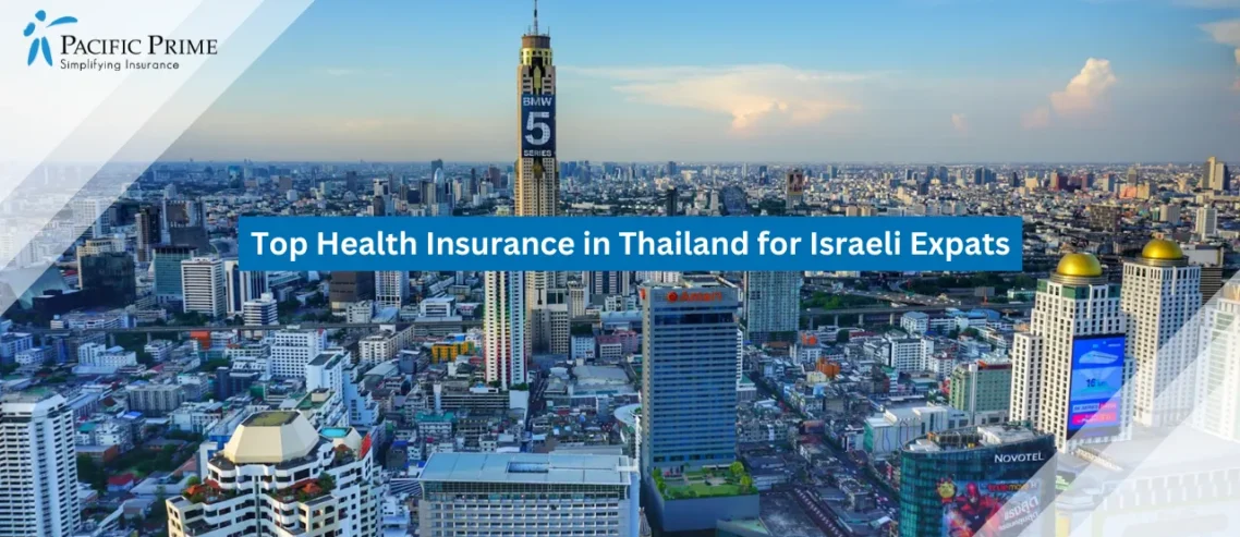 Image of Aerial View Of Modern City Buildings In Bangkok, Thailand with text overlay of "Top Health Insurance in Thailand for Israeli Expats"