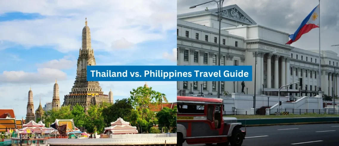 Thailand vs. Philippines Travel Guide: Top Tips to Choose Your Perfect Destination