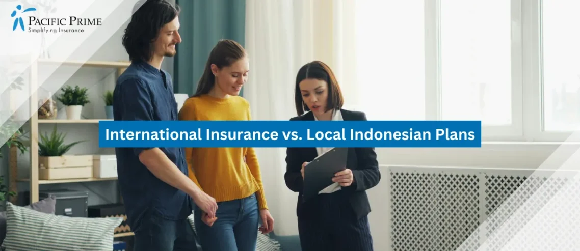 Image of Couple Consulting With An Insurance Broker In A Modern Office with text overlay of "International Insurance vs. Local Indonesian Plans"