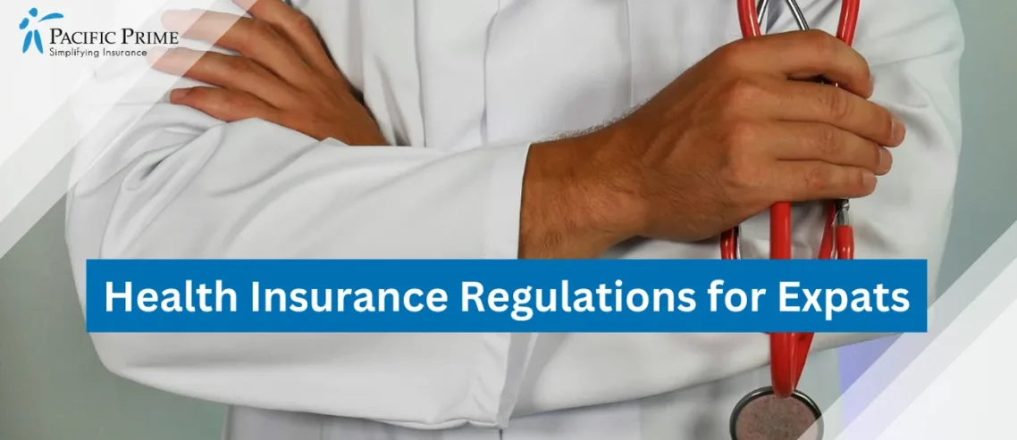 Image of Doctor Holding A Stethoscope with text overlay of "Health Insurance Regulations for Expats"