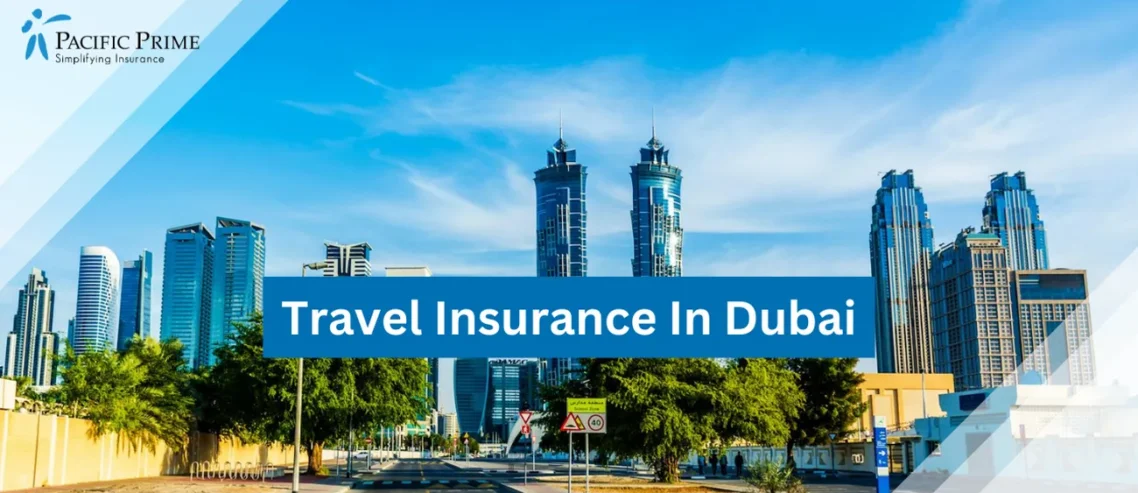 Image of Dubai City Skyline With Buildings Under A Clear Blue Sky with text overlay of "Travel Insurance In Dubai"