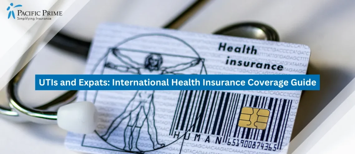 Image of Health Card With Stethoscope On Medical Desk with text overlay of "UTIs and Expats: International Health Insurance Coverage Guide"