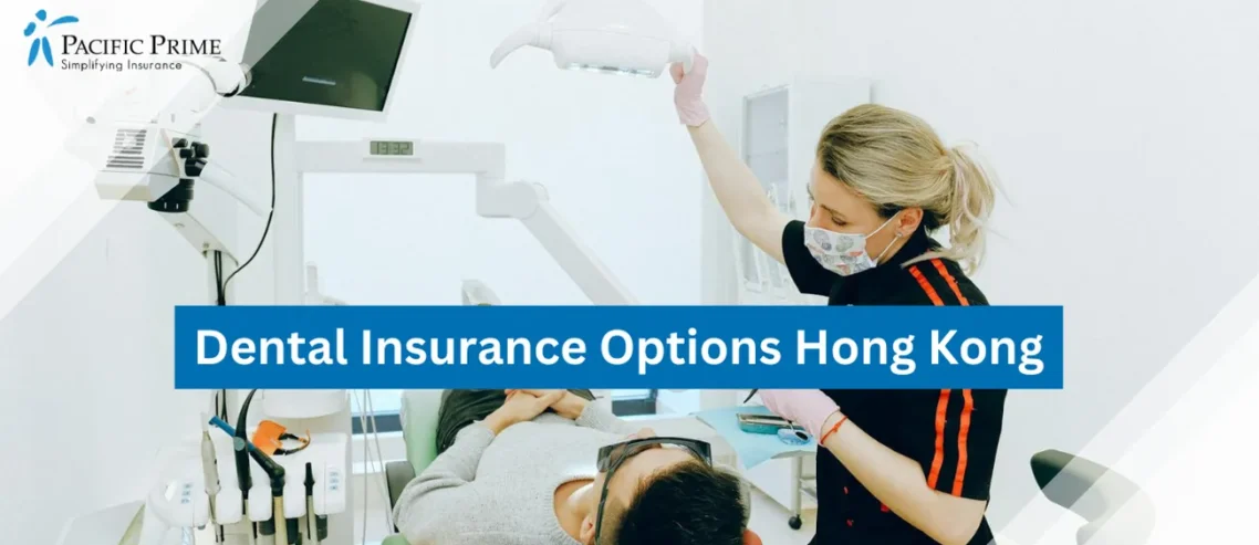 Image of Man Having Dental Check-up with text overlay of "Dental Insurance Options Hong Kong"