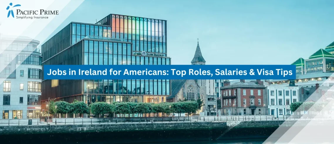 Image of Modern Glass Buildings Along A Calm Riverfront In Dublin, Ireland with text overlay of "Jobs in Ireland for Americans: Top Roles, Salaries & Visa Tips"
