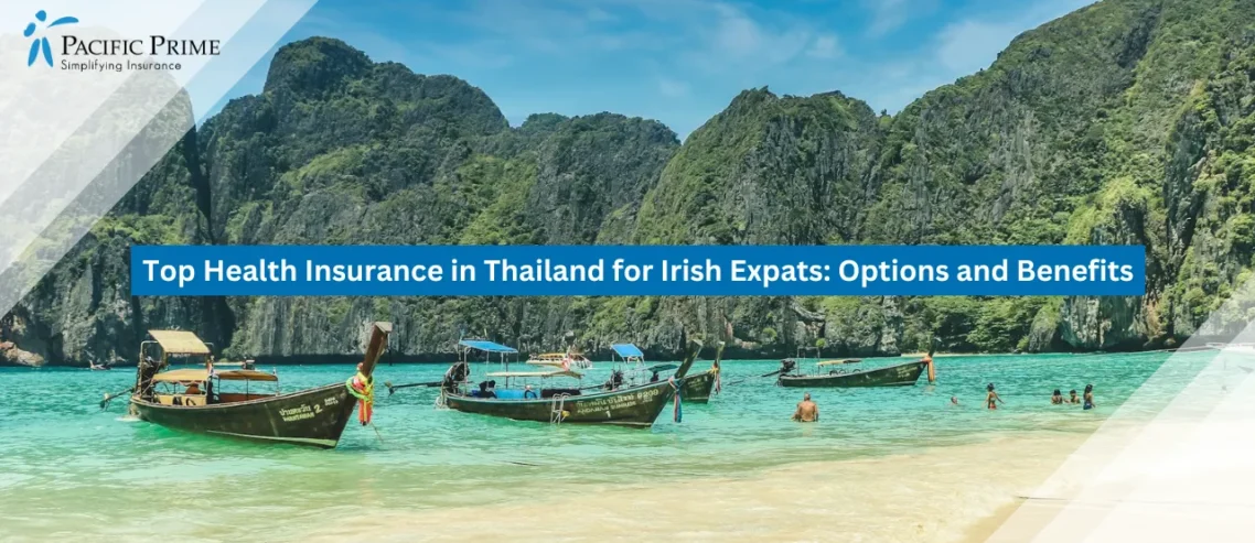 Top Health Insurance in Thailand for Irish Expats: Options and Benefits