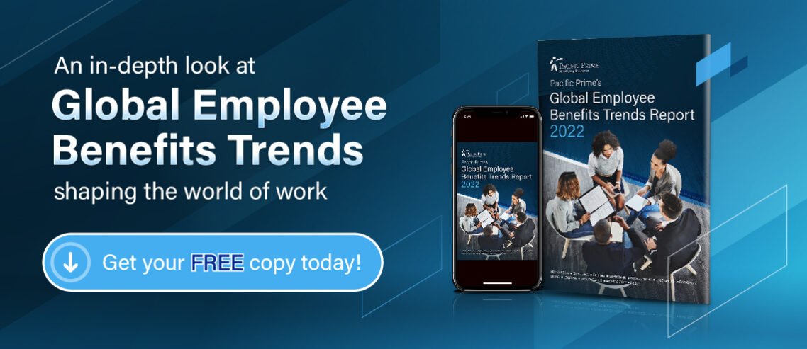 Introducing Pacific Prime’s Global Employee Benefits Trends Report 2022