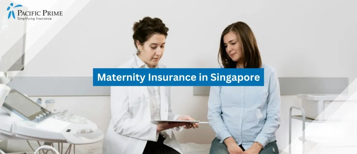 Image of Pregnant Woman Consulting Doctor During Medical Appointment with text overlay of "Maternity Insurance in Singapore"