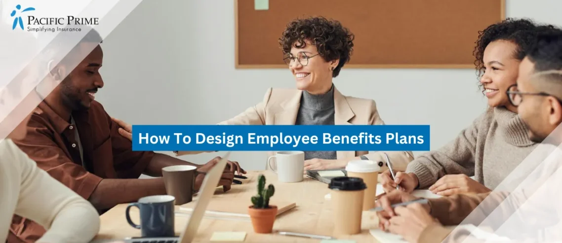 Image of Professionals In A Collaborative Meeting Sharing Ideas And Smiling with text overlay of "How To Design Employee Benefits Plans"