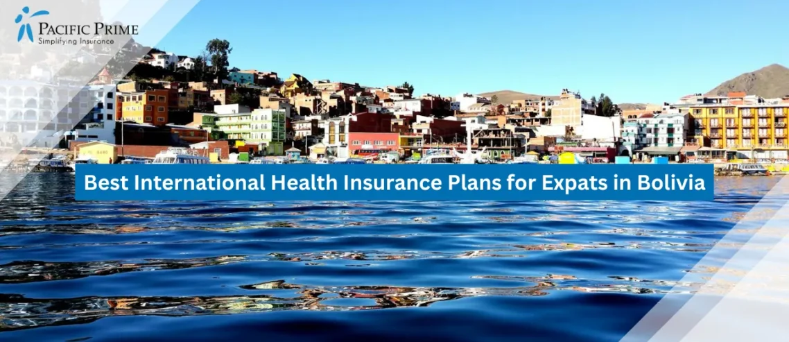 Image of Scenic Lakeside View At Copacabana, Bolivia with text overlay of "Best International Health Insurance Plans for Expats in Bolivia"
