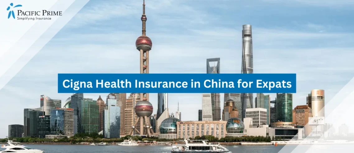 Image of Shanghai Skyline With Oriental Pearl Tower And Modern Buildings By The River with text overlay of "Cigna Health Insurance in China for Expats"