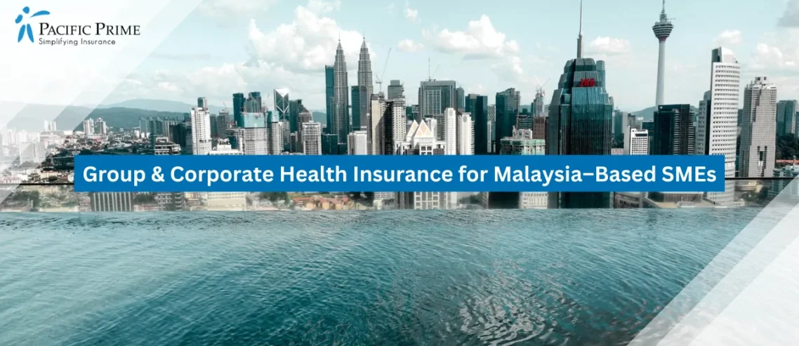Image of Sky Pool Overlooking Kuala Lumpur City Skyline with text overlay of "Group & Corporate Health Insurance for Malaysia–Based SMEs"