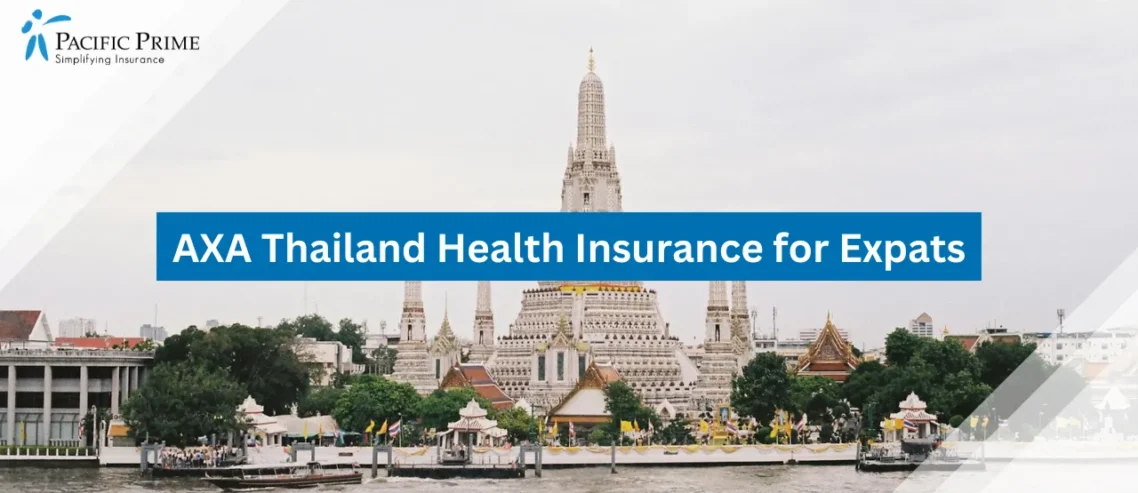 Image of Temple And Towers Along Riverside With Wat Arun In The Background with text overlay of "AXA Thailand Health Insurance for Expats"