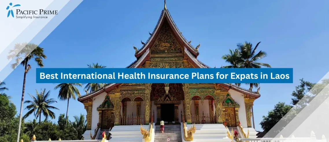 Image of Wat Xiengthong Temple In Luang Prabang Under Clear Blue Sky with text overlay of "Best International Health Insurance Plans for Expats in Laos"