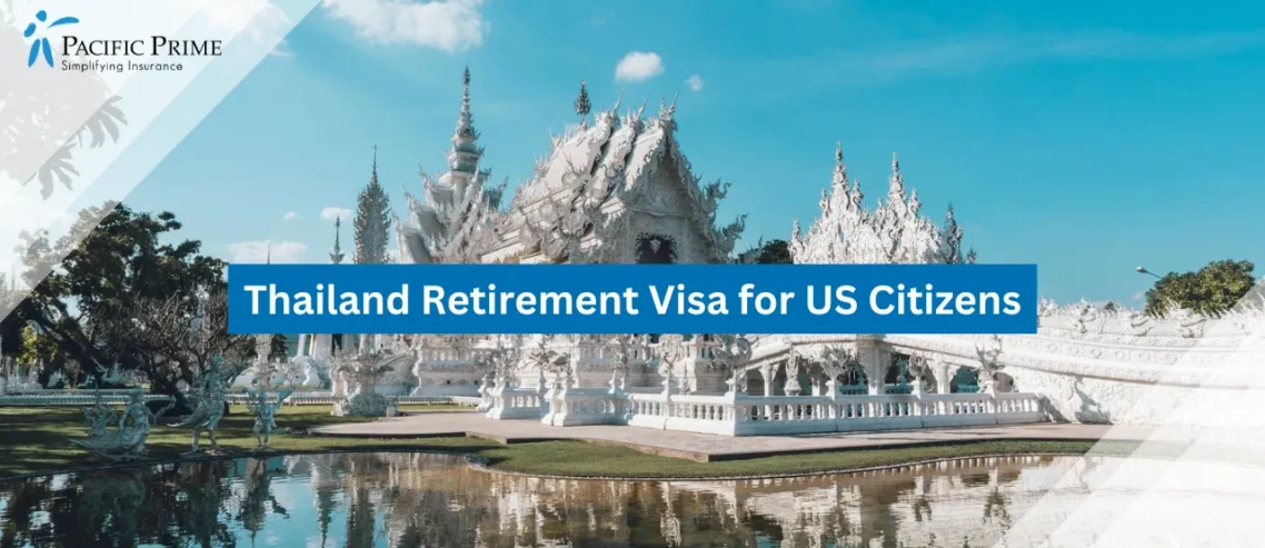 Image of White Temple In Chiang Rai, Ornate Architecture Against Blue Sky with text overlay of "Thailand Retirement Visa for US Citizens"