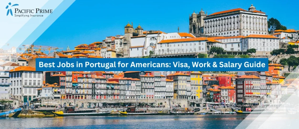 Image of White Waterfront Buildings In Porto, Portugal with text overlay of "Best Jobs in Portugal for Americans: Visa, Work & Salary Guide"